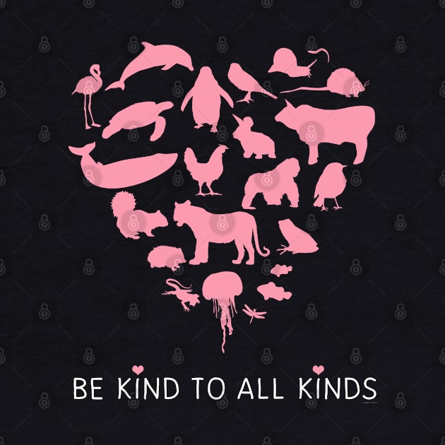 Be Kind To All Kinds by Danielle